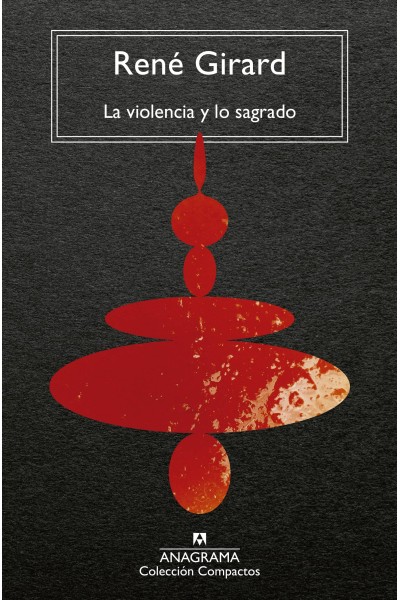 LA VIOLENCIA Y LO SAGRADO