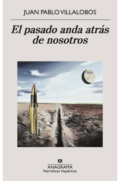 EL PASADO ANDA ATRÁS DE NOSOTROS