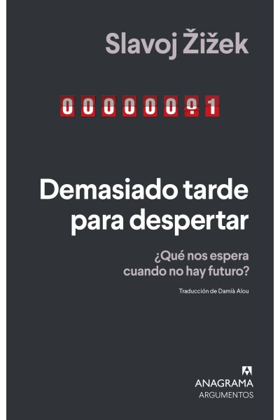 DEMASIADO TARDE PARA DESPERTAR