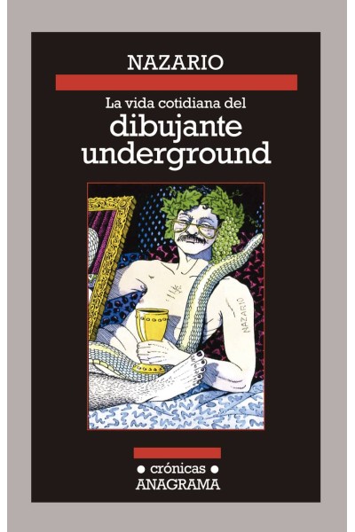 LA VIDA COTIDIANA DEL DIBUJANTE UNDERGROUND