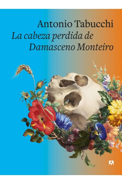 LA CABEZA PERDIDA DE DAMASCENO MONTEIRO