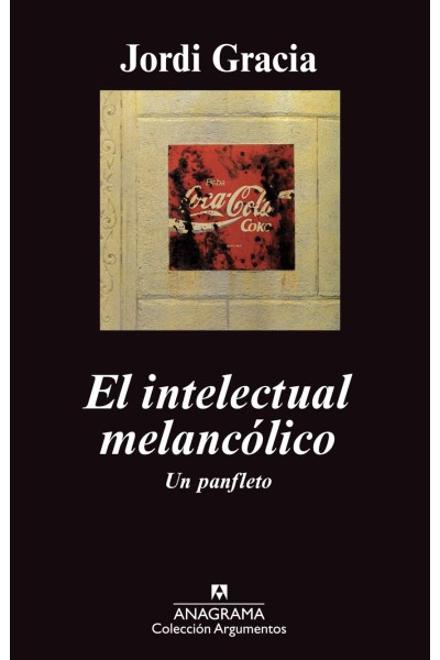 EL INTELECTUAL MELANCÓLICO