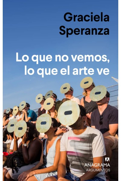 LO QUE NO VEMOS, LO QUE EL ARTE VE