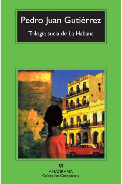 TRILOGÍA SUCIA DE LA HABANA