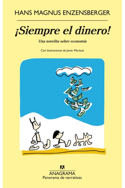 ¡SIEMPRE EL DINERO!