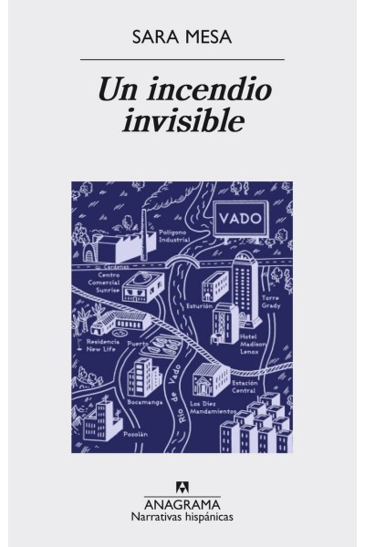 UN INCENDIO INVISIBLE