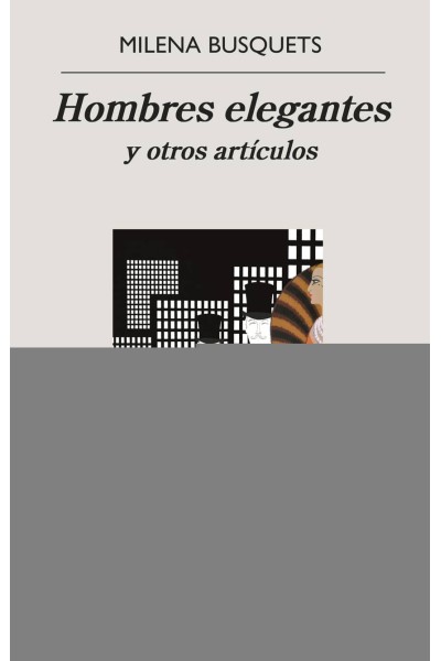HOMBRES ELEGANTES Y OTROS ARTÍCULOS