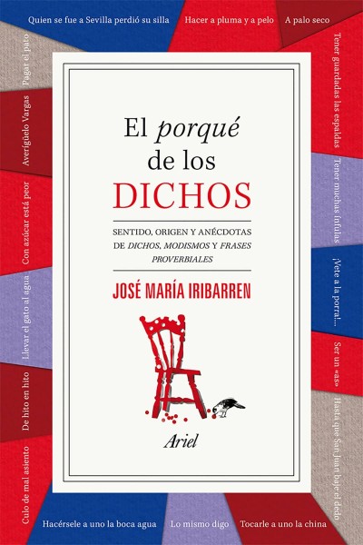 EL PORQUÉ DE LOS DICHOS