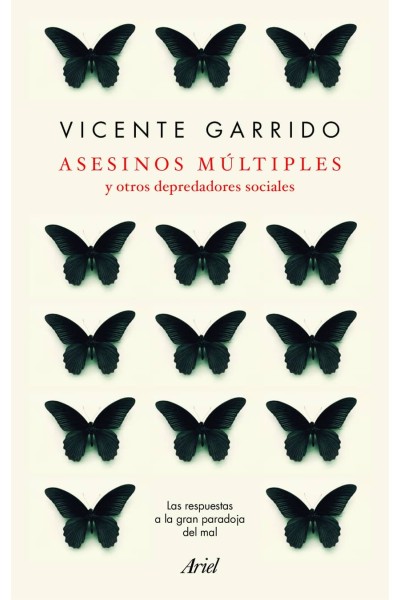 ASESINOS MULTIPLES Y OTROS DEPREDADORES SOCIALES
