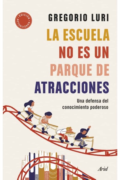 LA ESCUELA NO ES UN PARQUE DE ATRACCIONES