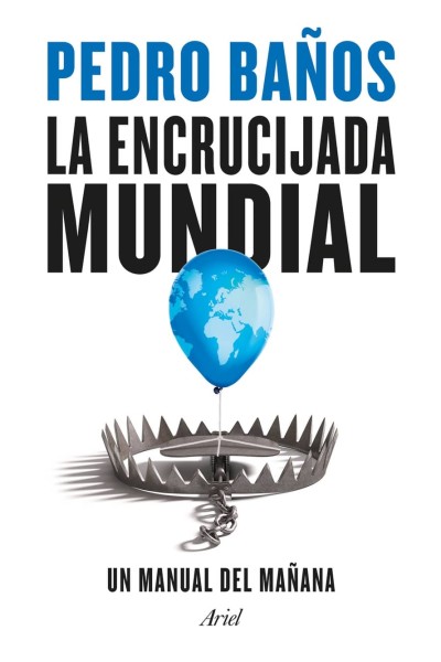 LA ENCRUCIJADA MUNDIAL