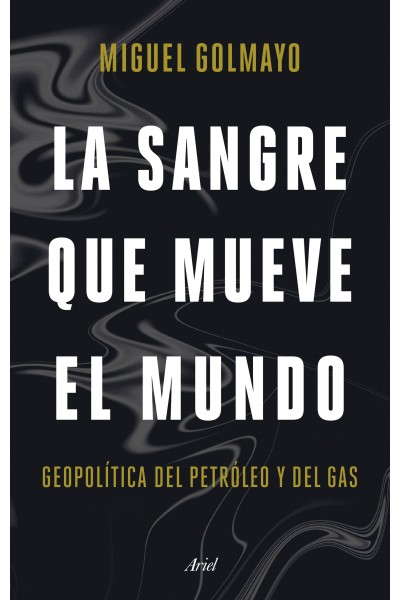 LA SANGRE QUE MUEVE EL MUNDO