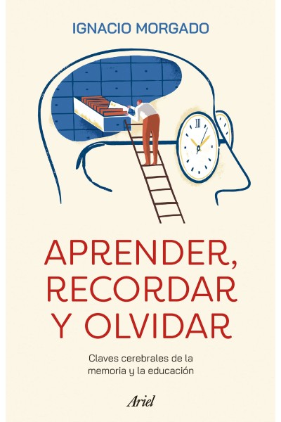 APRENDER, RECORDAR Y OLVIDAR