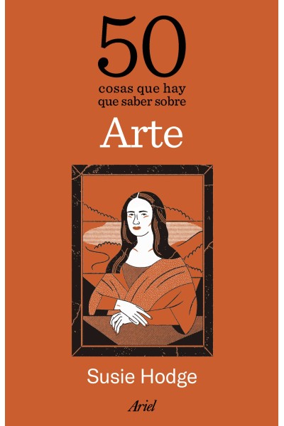 50 COSAS QUE HAY QUE SABER SOBRE ARTE
