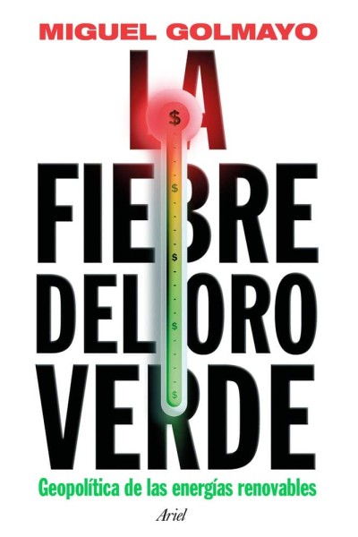 LA FIEBRE DEL ORO VERDE