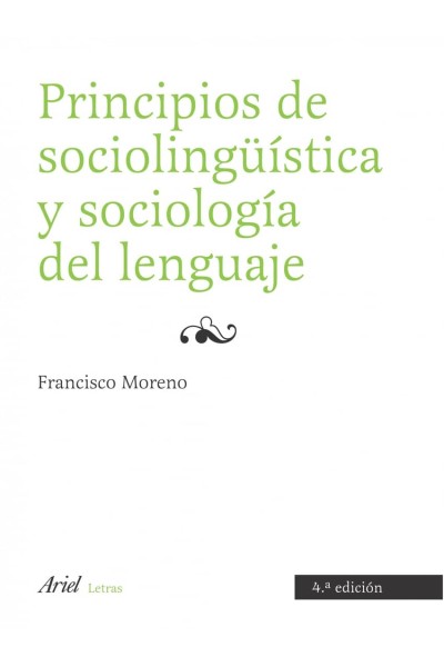 PRINCIPIOS DE SOCIOLINGÜÍSTICA Y SOCIOLOGÍA DEL LENGUAJE