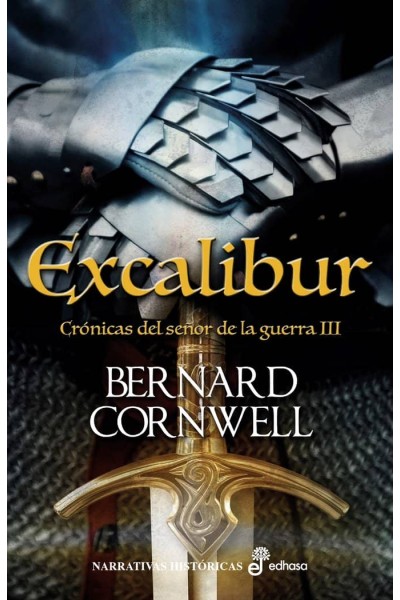 CRONICAS DEL SEÑOR DE LA GUERRA III EXCALIBUR