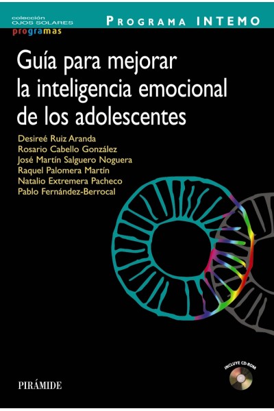 PROGRAMA INTEMO. GUIA PARA MEJORAR LA INTELIGENCIA EMOCIONAL DE LOS ADOLESCENTES