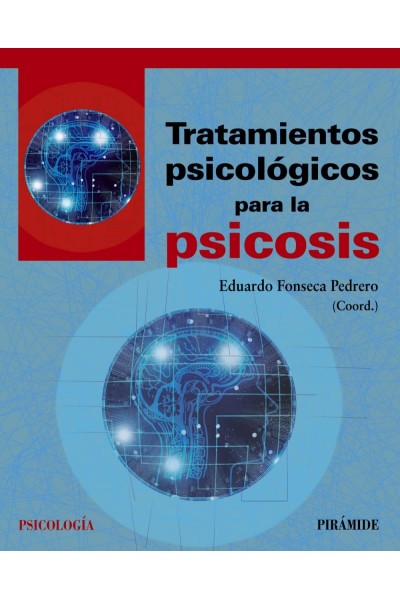 TRATAMIENTOS PSICOLÓGICOS PARA LA PSICOSIS