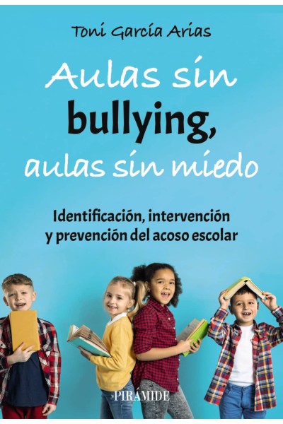 AULAS SIN BULLYING, AULAS SIN MIEDO