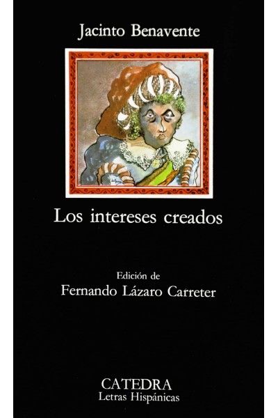 LOS INTERESES CREADOS