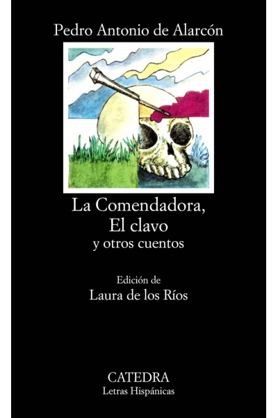 LA COMENDADORA, EL CLAVO Y OTROS CUENTOS