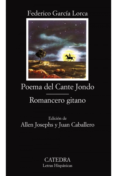 POEMA DEL CANTE JONDO; ROMANCERO GITANO