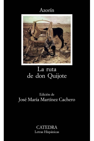 LA RUTA DE DON QUIJOTE