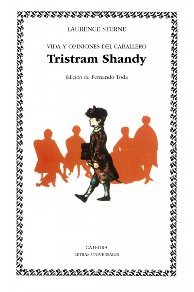 VIDA Y OPINIONES DEL CABALLERO TRISTRAM SHANDY