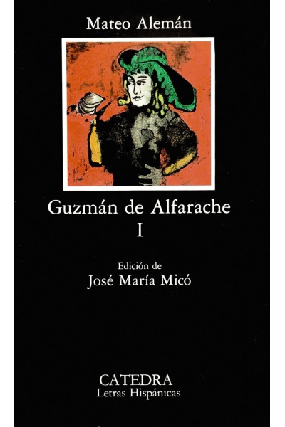 GUZMÁN DE ALFARACHE, I