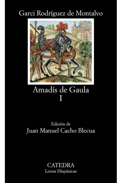 AMADÍS DE GAULA, I