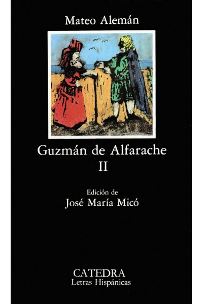 GUZMÁN DE ALFARACHE, II