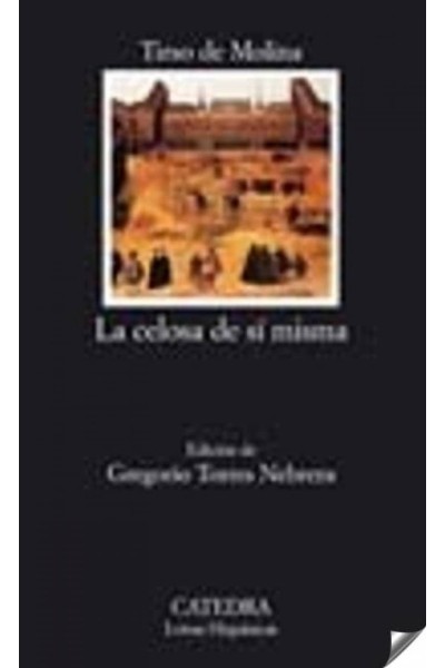 LA CELOSA DE SÍ MISMA