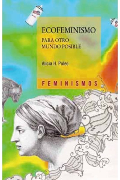 ECOFEMINISMO PARA OTRO MUNDO POSIBLE