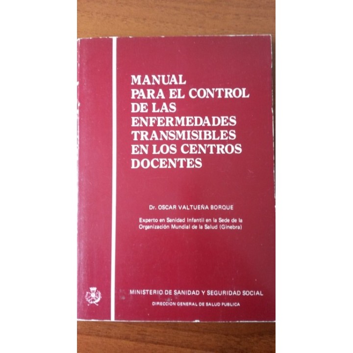 Manual para el control de las enfermedades transmisibles en los centros docentes