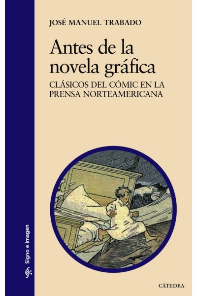 ANTES DE LA NOVELA GRAFICA