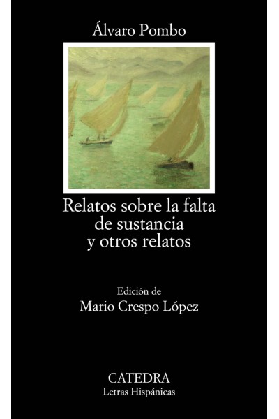 RELATOS SOBRE LA FALTA DE SUSTANCIA Y OTROS RELATOS+