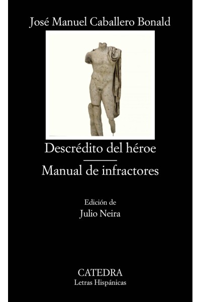 DESCRÉDITO DEL HÉROE/MANUAL DE INFRACTORES