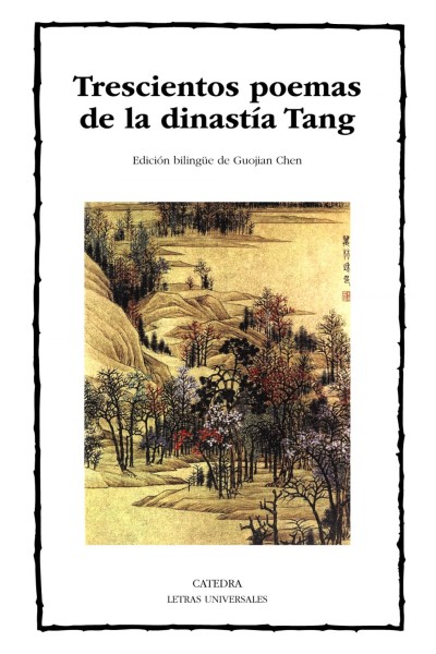 TRESCIENTOS POEMAS DE LA DINASTÍA TANG