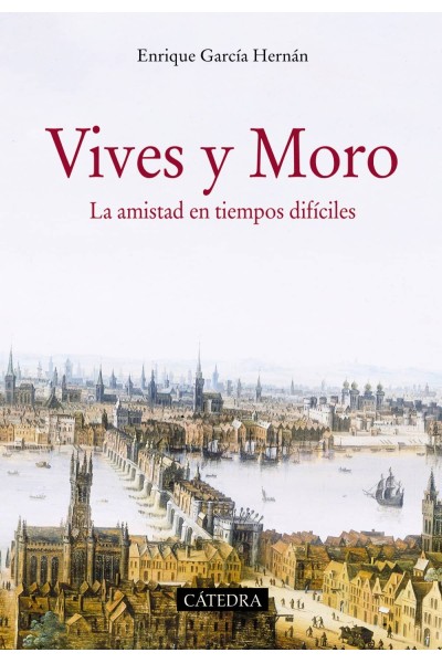 LUIS VIVES Y TOMÁS MORO
