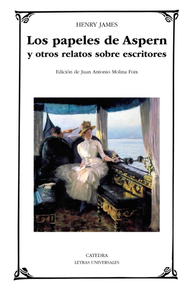 LOS PAPELES DE ASPERN Y OTROS RELATOS SOBRE ESCRITORES