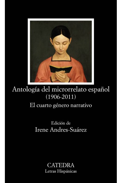 ANTOLOGÍA DEL MICRORRELATO ESPAÑOL (1906-2011)