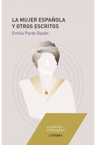 LA MUJER ESPAÑOLA Y OTROS ESCRITOS