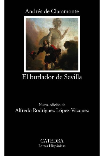 EL BURLADOR DE SEVILLA O EL CONVIDADO DE PIEDRA