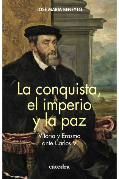LA CONQUISTA, EL IMPERIO Y LA PAZ