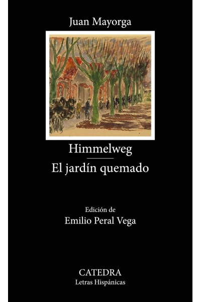 HIMMELWEG; EL JARDÍN QUEMADO