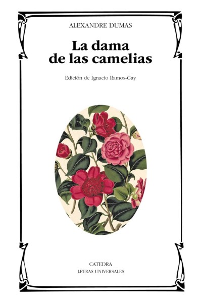 LA DAMA DE LAS CAMELIAS