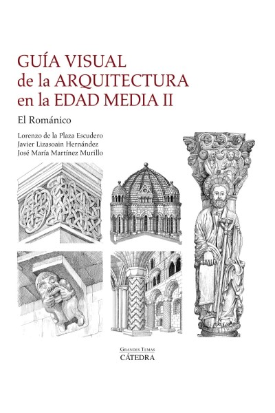 GUÍA VISUAL DE LA ARQUITECTURA EN LA EDAD MEDIA II