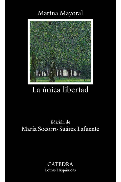 LA ÚNICA LIBERTAD
