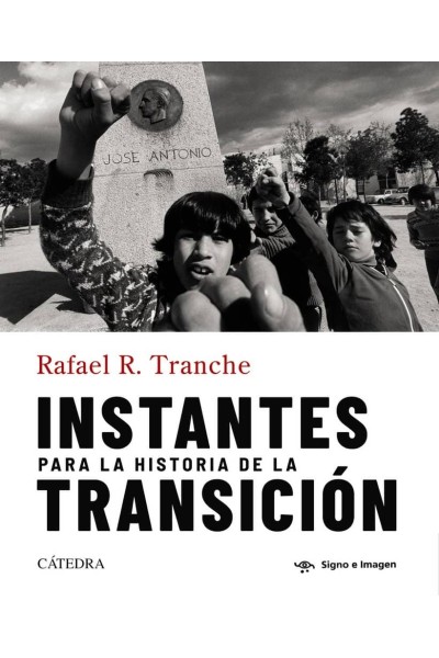 INSTANTES PARA LA HISTORIA DE LA TRANSICION